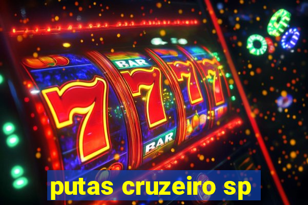 putas cruzeiro sp